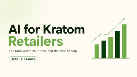 AI for kratom retailers blog header from Rebel X Brands, with a green bar chart and upward trend arrow on an off-white background, subtitled the tools worth your time and the hype to skip